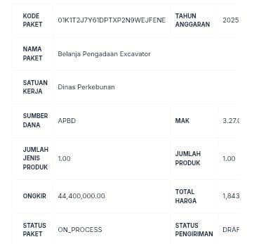 Pengadaan Excavator Rp1,8 Miliar TA 2025 di Dinas Perkebunan Disorot, Ongkir Fantastis Picu Tanda Tanya.