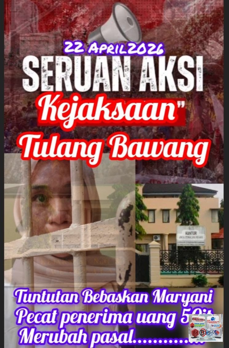 Seruan Aksi DiKejaksaan Negeri Menggala Tulang Bawang akan Bersejarah di Lampung terkait OKNUM kejaksaan Pungli.