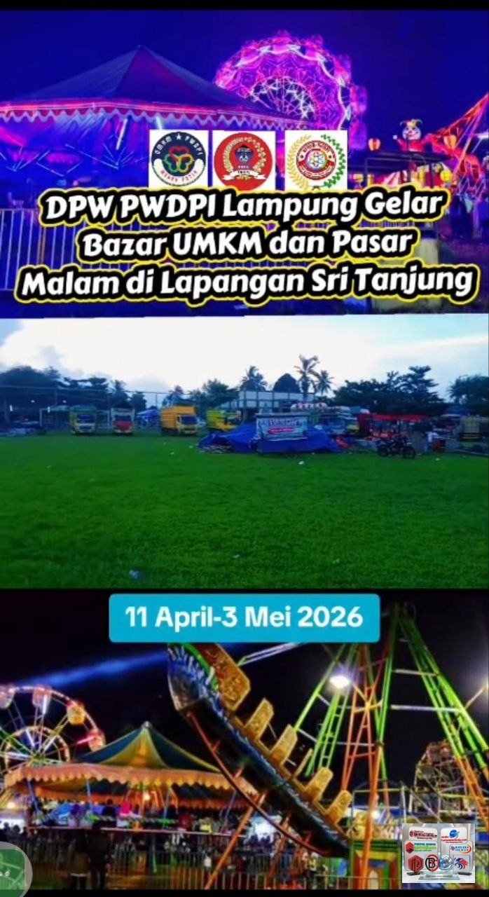 DPW PWDPI Lampung Gelar Bazar UMKM dan Pasar Malam di Lapangan Sri Tanjung