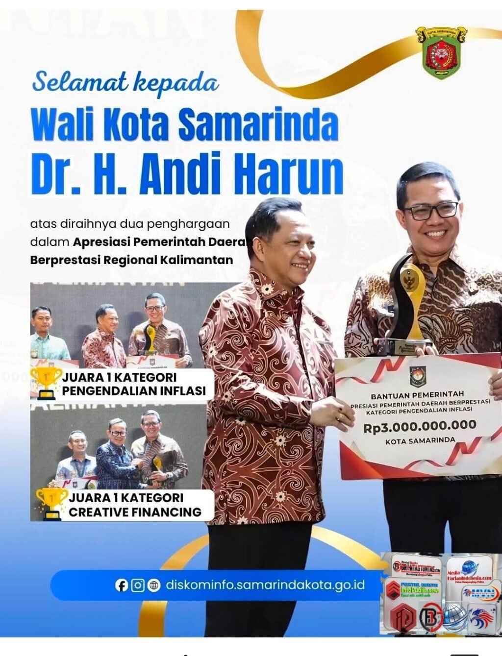 Selamat kepada Wali Kota Samarinda Dr. H. Andi Harun atas diraihnya dua penghargaan dalam Apresiasi pemerintah daerah