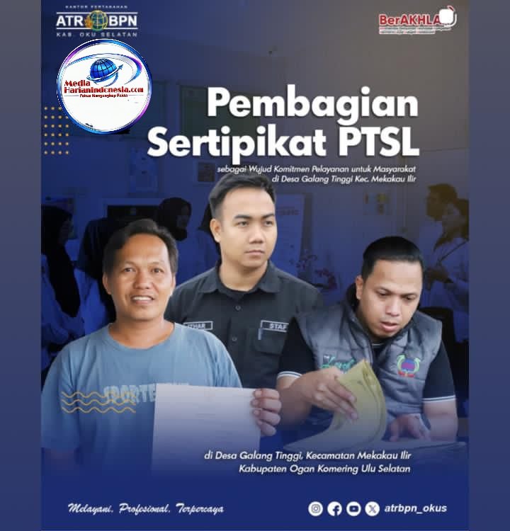 Pecah Telur! Warga Galang Tinggi Peluk Sertipikat PTSL, BPN OKU Selatan Buktikan Janji di Pelosok