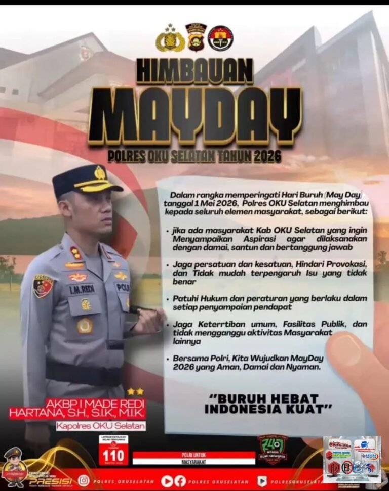 Buruh Hebat Indonesia Kuat, Kapolres OKU Selatan Serukan May Day 2026 Damai Tanpa Provokasi.