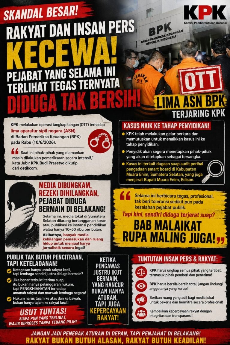 RAKYAT DAN INSAN PERS KECEWA! PEJABAT YANG SELAMA INI TERLIHAT TEGAS TERNYATA DIDUGA TAK BERSIH