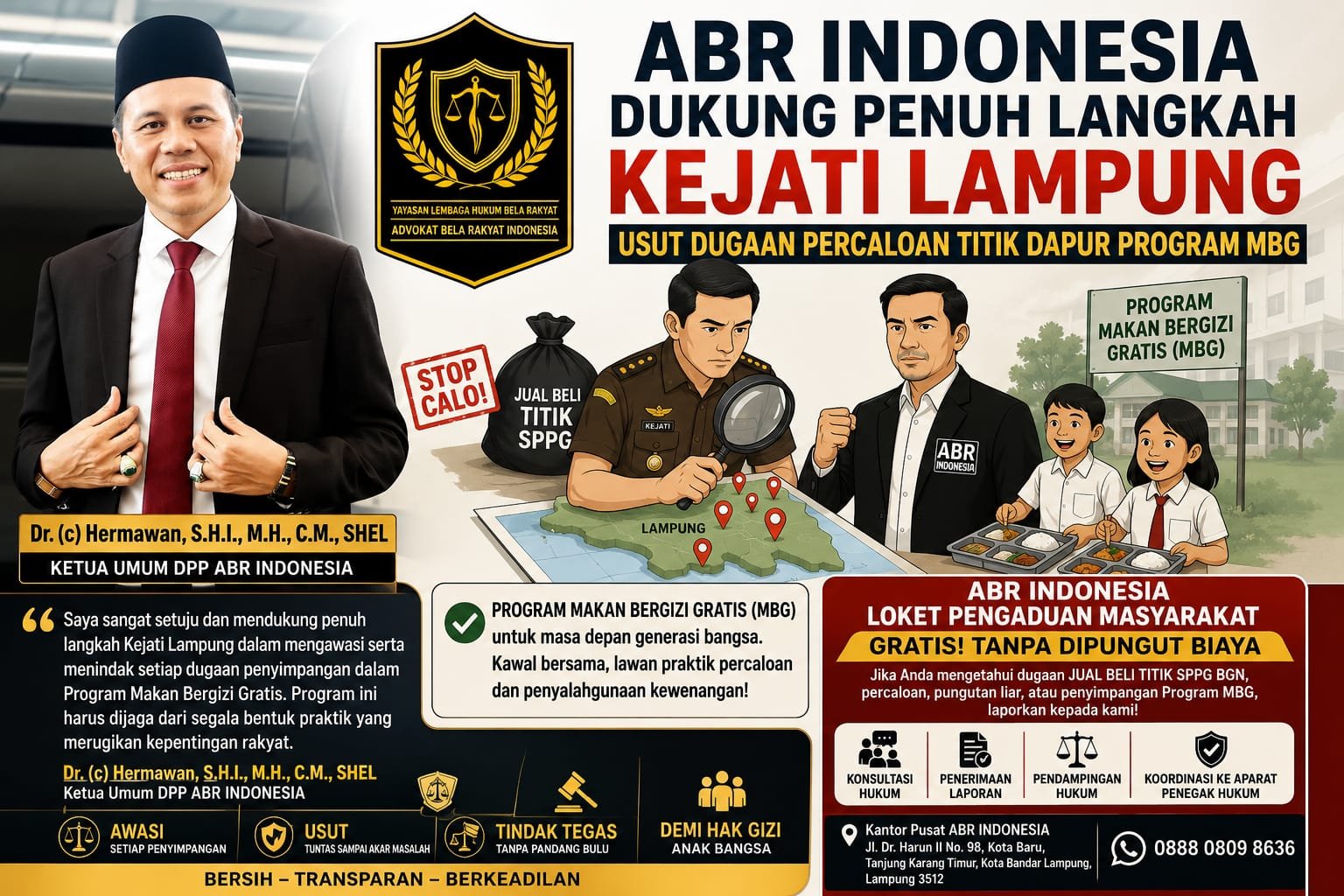 ABR Indonesia Dukung Penuh Langkah Kejati Lampung Usut Dugaan Percaloan Titik Dapur Program MBG, Buka Loket Pengaduan Hukum Gratis