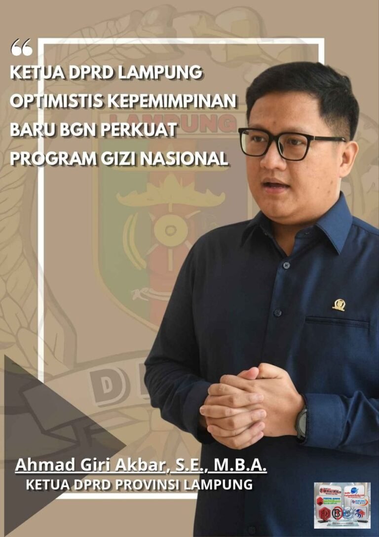 Ketua DPRD Lampung Optimistis Kepemimpinan Baru BGN Perkuat Program Gizi Nasional