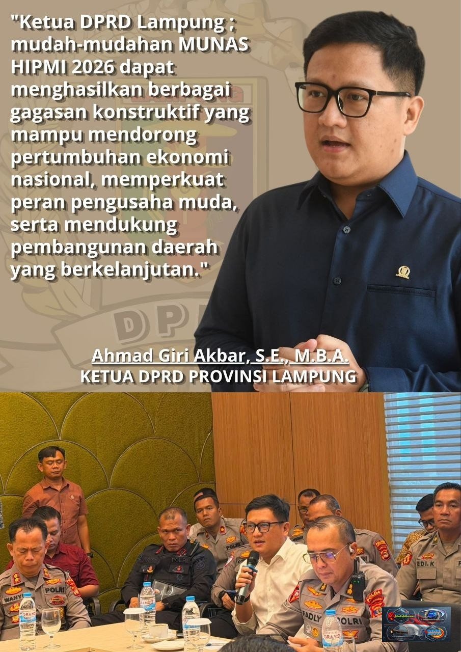 Ketua DPRD Lampung: Munas HIPMI 2026 Jadi Momentum Promosi Potensi dan Investasi Daerah.
