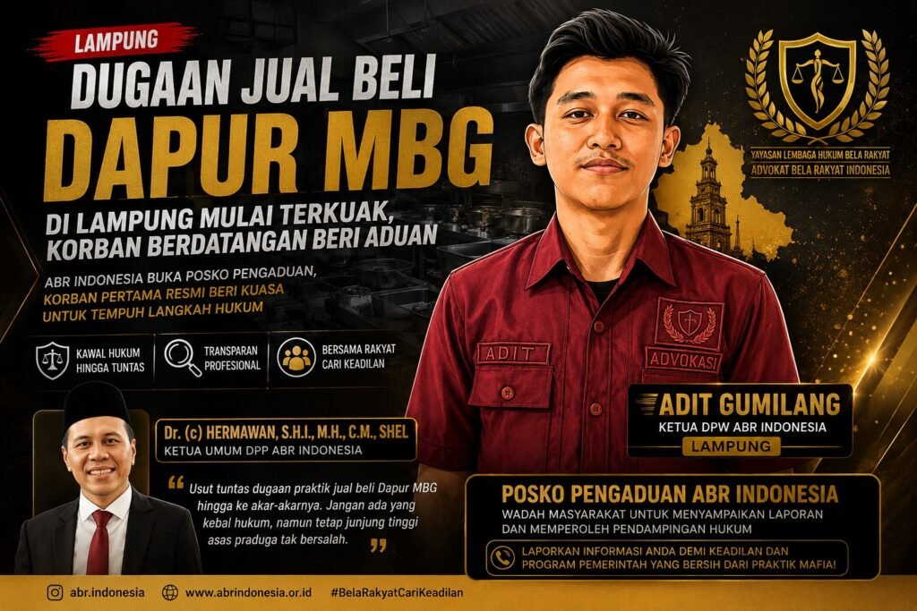 ABR Indonesia: Dugaan Jual Beli Dapur MBG di Lampung Mulai Terkuak, Korban Berdatangan Beri Aduan