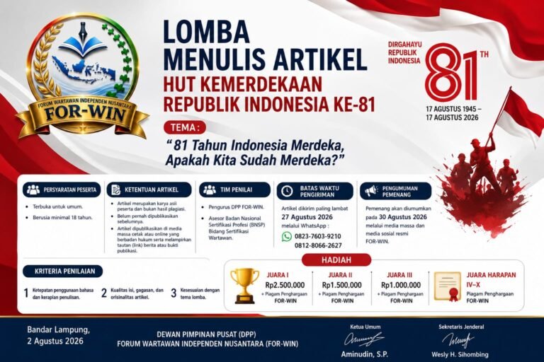 For-WIN Mengadakan Lomba Penulisan Artikel dengan Tema : 81 Tahun RI Merdeka,Apakah Kita Sudah Merdeka?