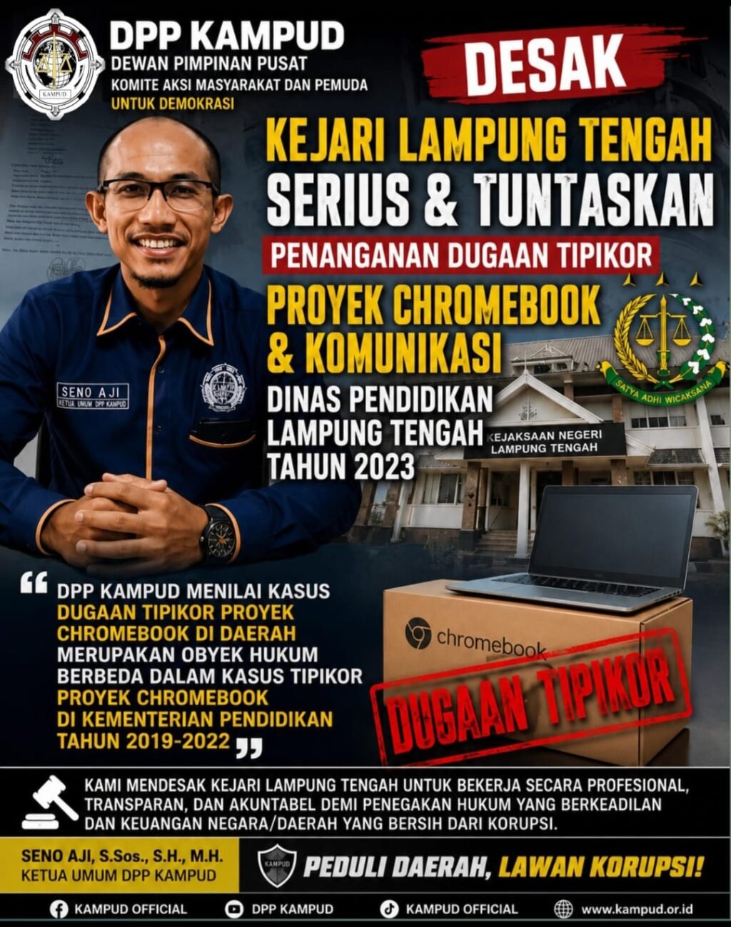 Dugaan Korupsi Proyek Chromebook Dinas Pendidikan Lampung Tengah, DPP KAMPUD Desak KEJARI Serius dan Usut Tuntas