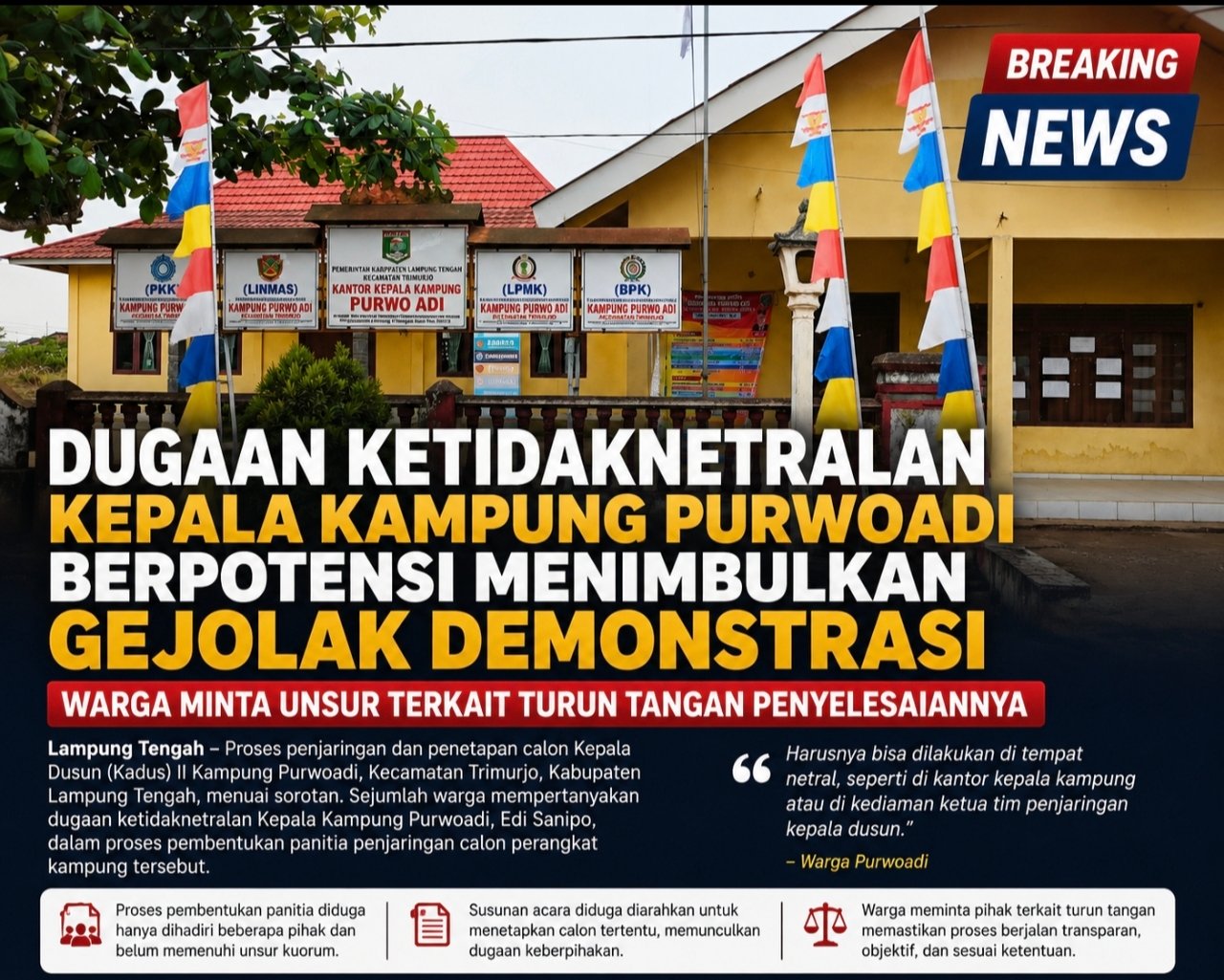 Dugaan Ketidaknetralan Kepala Kampung Purwoadi Berpotensi Menimbulkan Gejolak Demonstrasi, Warga Minta Unsur Terkait Turun Tangan Penyelesaiannya.
