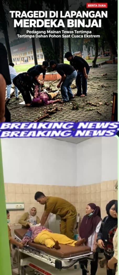 Tragedi di Lapangan Merdeka Binjai Pedagang Mainan Meninggal Dunia Tertimpa Dahan Pohon Saat Cuaca Ekstrem