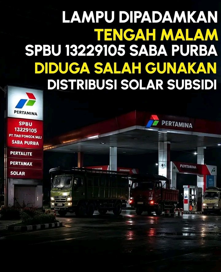 Lampu Mati Tengah Malam, SPBU 13.229.105 Saba Purba Diduga Mainkan Solar Subsidi