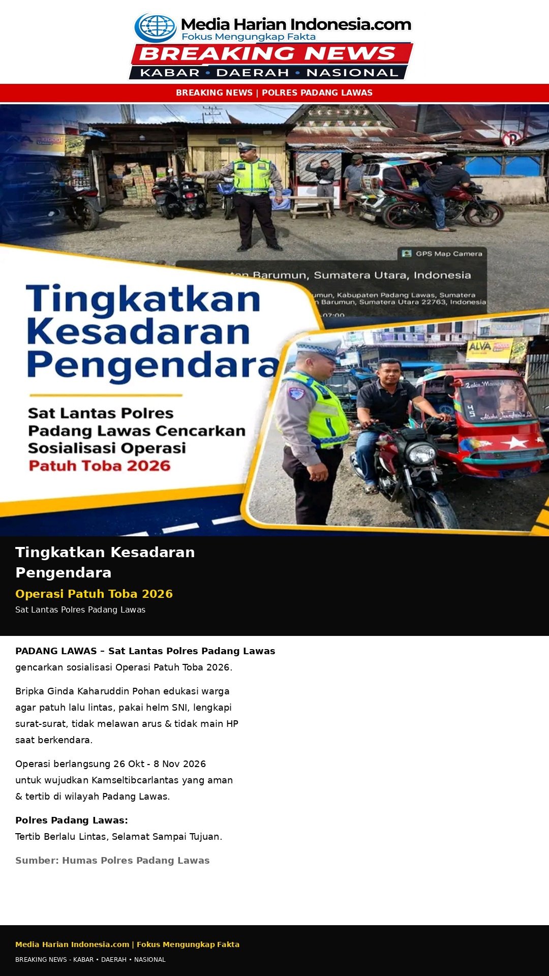 Tingkatkan Kesadaran Pengendara, Sat Lantas Polres Padang Lawas Gencarkan Sosialisasi Operasi Patuh Toba 2026